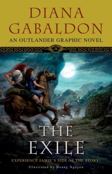 The exile [Hard Cover] : an Outlander graphic novel / Diana Gabaldon ; illustrated by Hoang Nguyen.