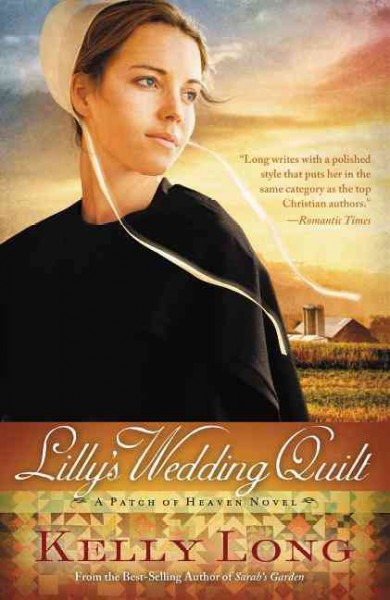 Lilly's wedding quilt  [Paperback] / Kelly Long.