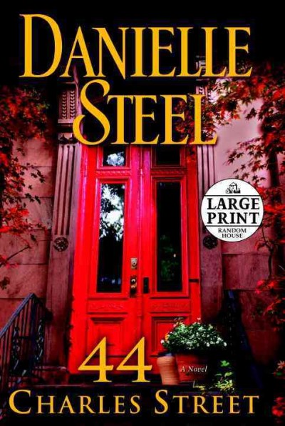 44 Charles Street [Paperback] : a novel / Danielle Steel.