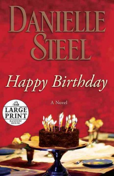Happy birthday [Paperback] : a novel / Danielle Steel.
