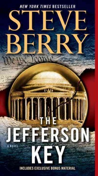 The Jefferson key [Paperback] : a novel / Steve Berry.