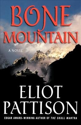 Bone mountain / Inspector Shan Tao Yun Book 3 / Eliot Pattison.