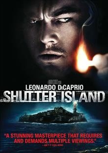 Shutter island [videorecording] / Paramount Pictures presents ; a Phoenix Pictures production ; in association with Sikelia Productions and Appian Way ; produced by Mike Medavoy ... [et al.] ; screenplay by Laeta Kalogridis ; directed by Martin Scorsese.