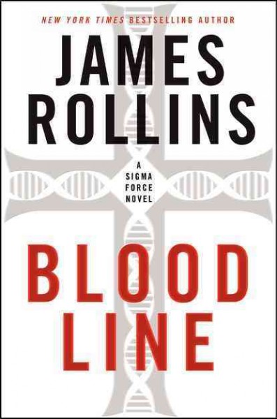Bloodline / James Rollins.