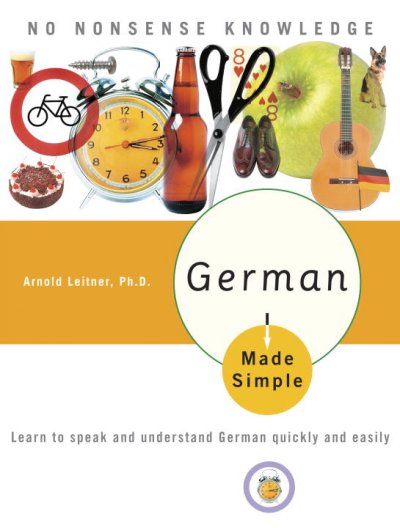 German made simple by Eugene Jackson and Adolph Geiger ; revised by Robert D. Vanderslice and Arnold Leitner.