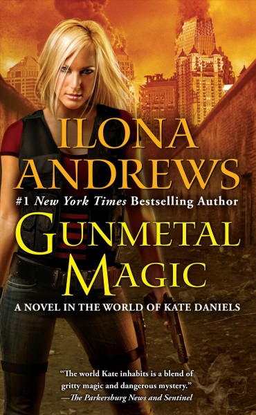 Gunmetal magic / Ilona Andrews.