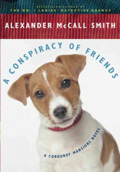 A conspiracy of friends : Iain McIntosh ; Illustrator Hardcover Book{BK} a novel /