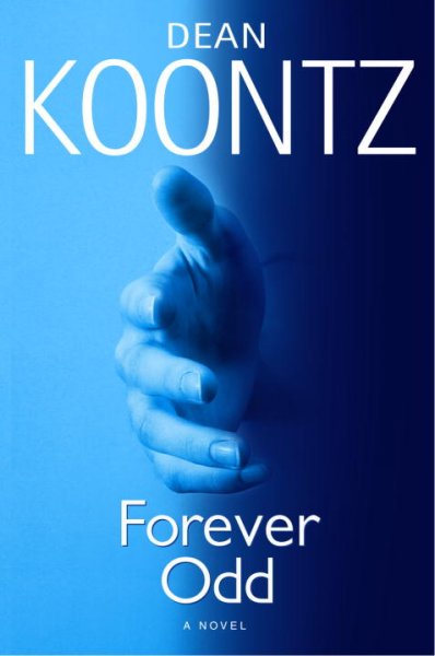 Forever odd / by Dean Koontz.