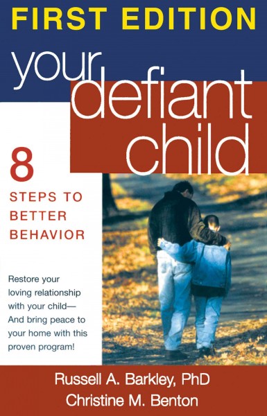 Your defiant child :  Paperback Book eight steps to better behavior