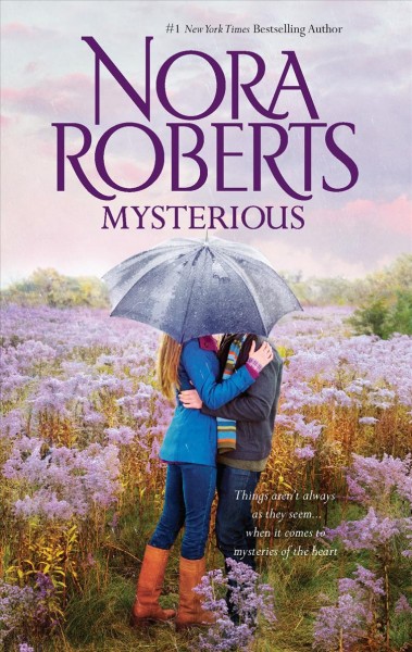 Mysterious / Nora Roberts.