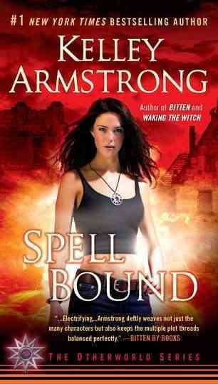 Spell bound / Kelley Armstrong.