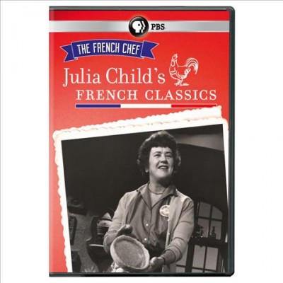 Julia Child's French classics videorecording