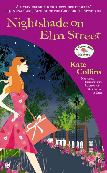 Nightshade on Elm Street : a flower shop mystery / Kate Collins.