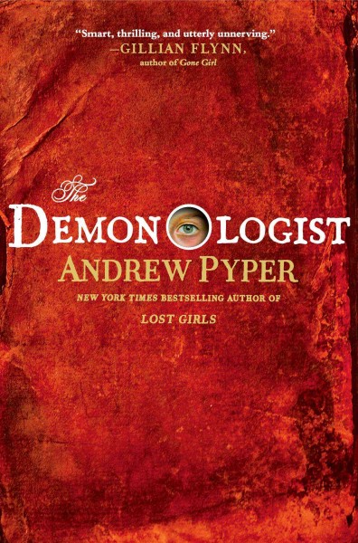 The demonologist / Andrew Pyper.