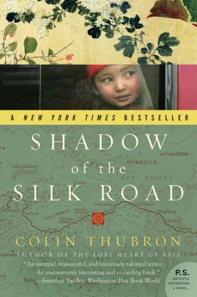 Shadow of the Silk Road.