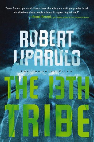 The 13th tribe [electronic resource] / Robert Liparulo.