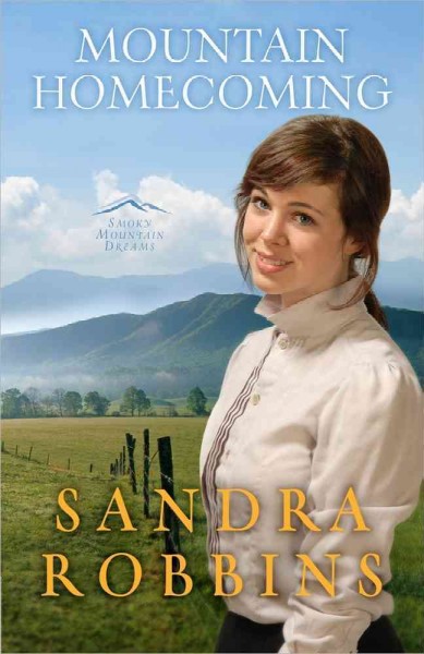 Mountain homecoming / Sandra Robbins.