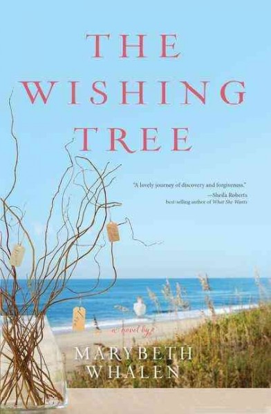 The wishing tree / by Marybeth Whalen.