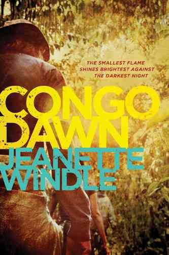 Congo dawn / Jeanette Windle.