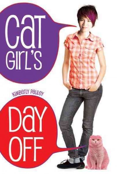 Cat Girl's day off / Kimberly Pauley.