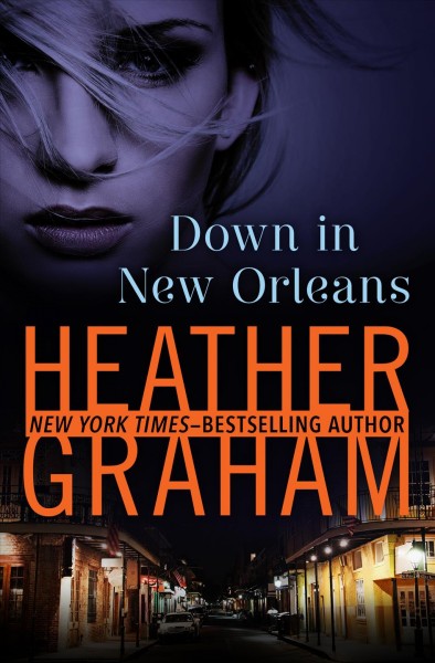 Down in New Orleans [electronic resource] / Heather Graham Pozzessere.