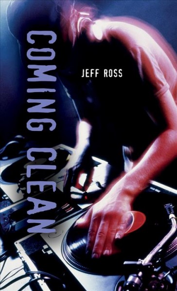 Coming clean [electronic resource] / Jeff Ross.
