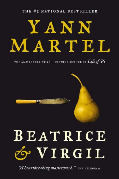 Beatrice & Virgil / Yann Martel.