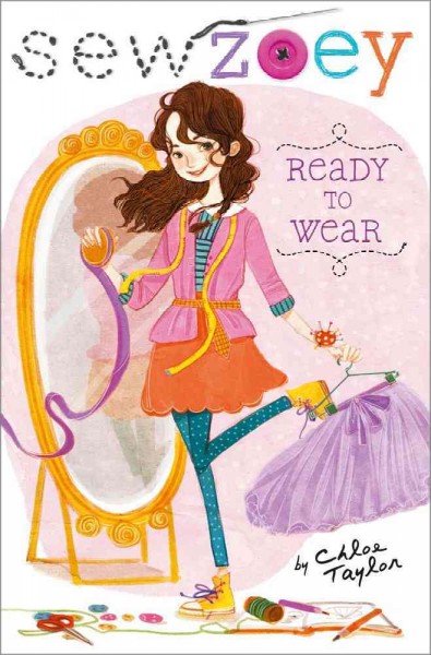 Ready to wear / written by Chloe Taylor ; illustrated by Nancy Zhang.