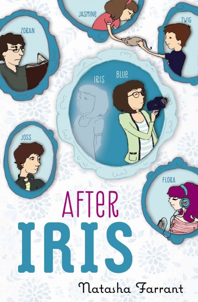 After Iris : a novel / by Natasha Farrant