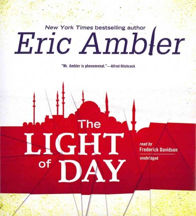The light of day [talking book] / Eric Ambler.