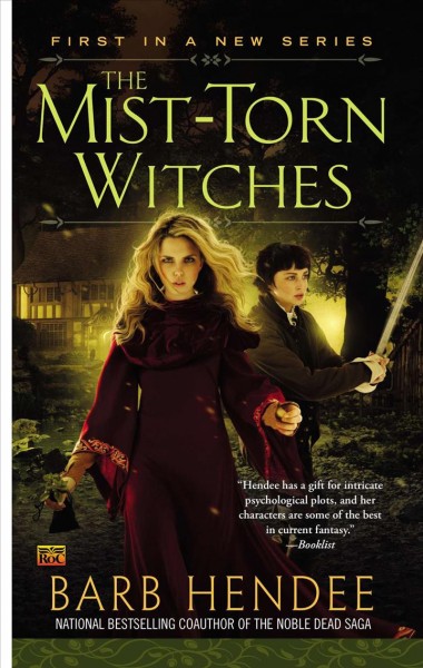 The mist-torn witches / Barb Hendee.