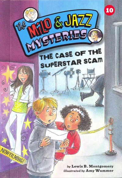 The case of the superstar scam / by Lewis B. Montgomery ; illustrated by Amy Wummer.