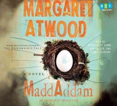 Maddaddam : a novel / Margaret Atwood.