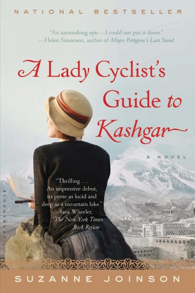 A lady cyclist's guide to Kashgar / Suzanne Joinson.