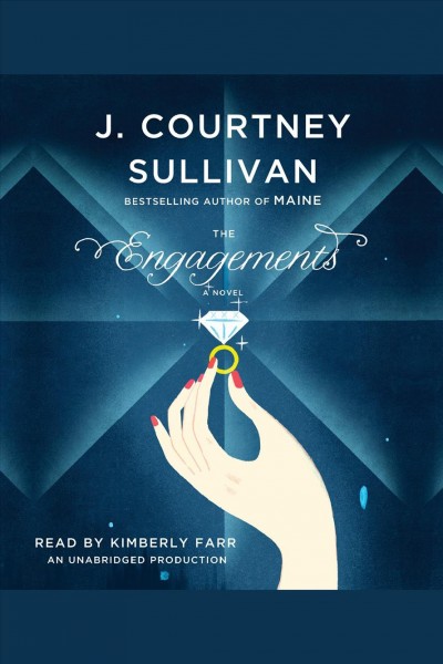 The engagements [electronic resource] / J. Courtney Sullivan.