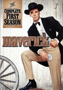 Maverick. The complete first season [videorecording] / Warner Bros.