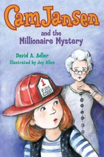 Cam Jansen and the millionaire mystery / David A. Adler ; illustrated by Joy Allen.