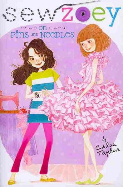On pins and needles / written by Chloe Taylor ; illustrated by Nancy Zhang.
