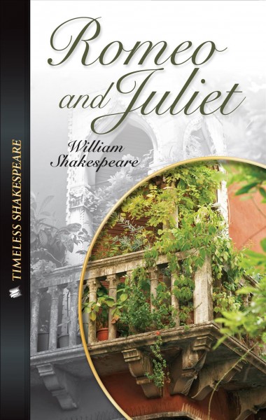 Romeo and Juliet / William Shakespeare ; adapted by Patricia Hutchison.