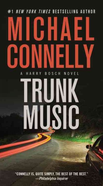 Trunk music / Michael Connelly.