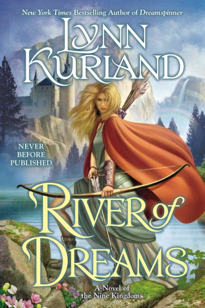 River of dreams / Lynn Kurland.