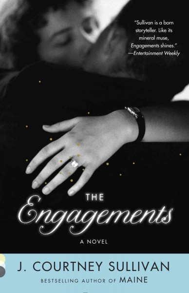 The engagements [electronic resource] : a novel / J. Courtney Sullivan.