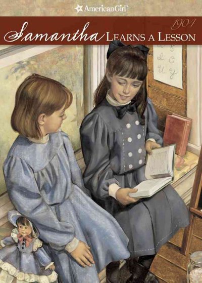 American Girl:  #2  Samantha learns a lesson / by Susan S. Adler ; illustrations, Dan Andreasen ; vignettes, Eileen Potts Dawson.