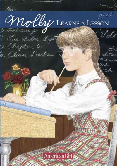 An American Girl:  #2  Molly learns a lesson / by Valerie Tripp ; illustrations, Nick Backes ; vignettes, Keith Skeen, Renée Graef.