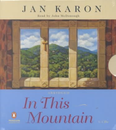In this mountain [audio] [sound recording] / Jan Karon.