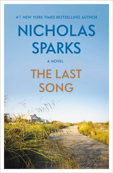 The last song [large  print] / Nicholas Sparks.