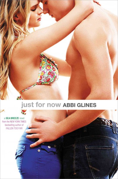 Just for now / Abbi Glines.