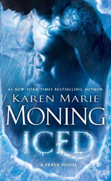 Iced : a Dani O'Malley novel / Karen Marie Moning.
