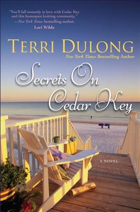 Secrets on Cedar Key / Terri DuLong.