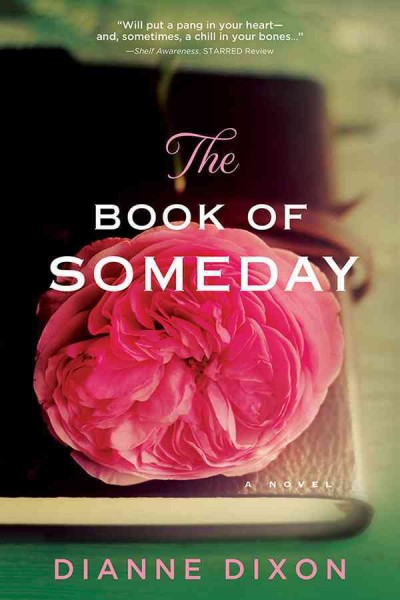 The book of someday [electronic resource] / Dianne Dixon.